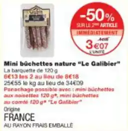 Monop' Mini buchettes nature le galibier offre