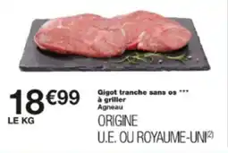 Monop' Gigot tranche sans os à griller offre