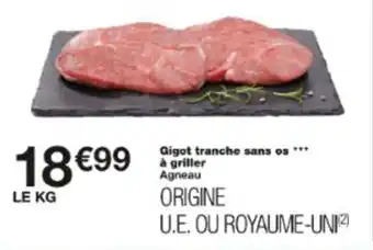 Monop' Gigot tranche sans os à griller offre