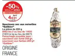 Monop' Saucisson sec aux noisettes galibier offre
