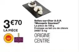 Monop' Selles-sur-cher a.o.p. monoprix gourmet offre