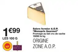 Monop' Salers fermier a.o.p. monoprix gourmet offre