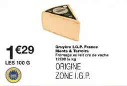 Monop' Gruyère i.g.p. france monts & terroirs offre