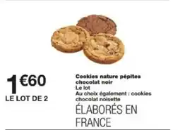 Monop' Cookies nature pépites chocolat noir offre