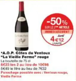 Monop' A.o.p. côtes du ventoux la vieille ferme rouge offre