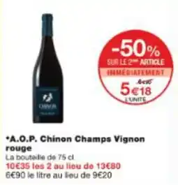 Monop' A.o.p. chinon champs vignon rouge offre