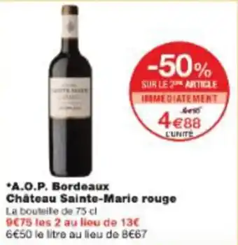 Monop' A.o.p. bordeaux château sainte-marie rouge offre