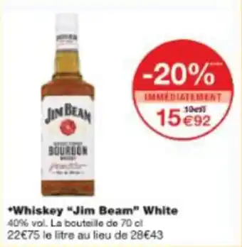 Monop' Whiskey jim beam white offre