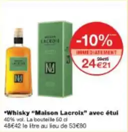 Monop' Whisky maison lacroix avec étui offre