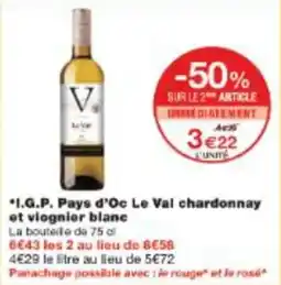 Monop' I.g.p. pays d'oc le val chardonnay et viognier blanc offre