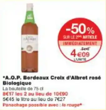 Monop' A.o.p. bordeaux croix d'albret rosé biologique offre