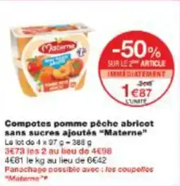 Monop' Compotes pomme pêche abricot sans sucres ajoutés materne offre