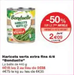 Monop' Haricots verts extra fins 4/4 bonduelle offre