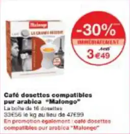 Monop' Café dosettes compatibles pur arabica malongo offre