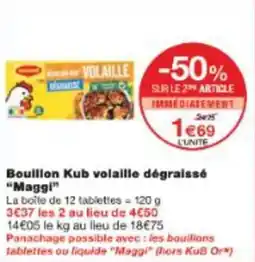 Monop' Bouillon kub volaille dégraissé maggi offre