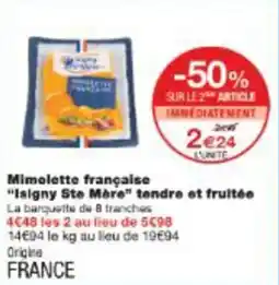 Monop' Mimolette française isigny ste mÚre tendre et fruitée offre