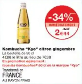 Monop' Kombucha kyo citron gingembre offre