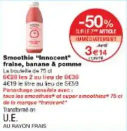 Monop' Smoothie innocent fraise banane & pomme offre