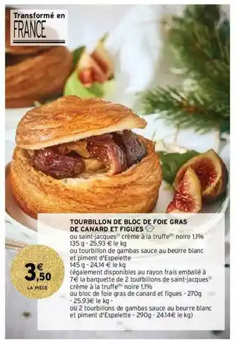Intermarché Hyper Tourbillon De Bloc De Foie Gras De Canard Et Figues offre