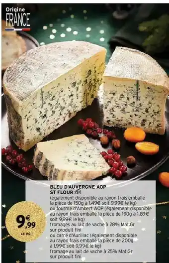 Intermarché Hyper Bleu D'auvergne Aop St Flour offre