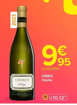 Carrefour CHABLIS Icauna offre