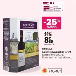 Carrefour BORDEAUX La Cave d'Augustin Florent offre