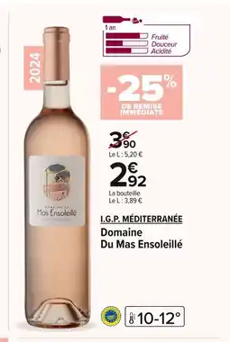Carrefour I.G.P. MÉDITERRANÉE Domaine Du Mas Ensoleillé offre
