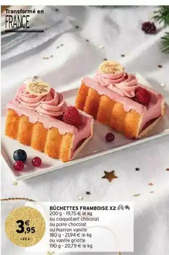 Intermarché Hyper Bûchettes Framboise X2 offre