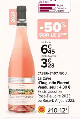 Carrefour CABERNET-D'ANJOU La Cave d'Augustin Florent offre