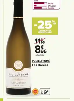 Carrefour POUILLY-FUMÉ Les Dorées offre