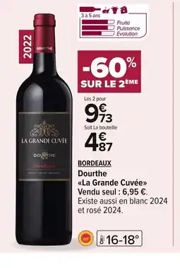 Carrefour BORDEAUX Dourthe La Grande Cuvée offre