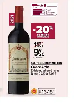 Carrefour SAINT-ÉMILION GRAND CRU Grande Arche offre