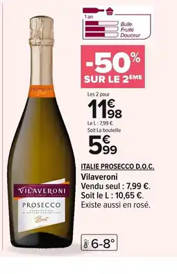 Carrefour ITALIE PROSECCO D.O.C. Vilaveroni offre