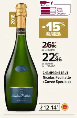 Carrefour CHAMPAGNE BRUT Nicolas Feuillatte Cuvée Spéciale offre