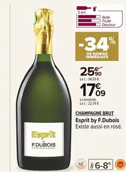 Carrefour CHAMPAGNE BRUT Esprit by F.Dubois offre