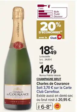 Carrefour CHAMPAGNE BRUT Charles de Courance offre