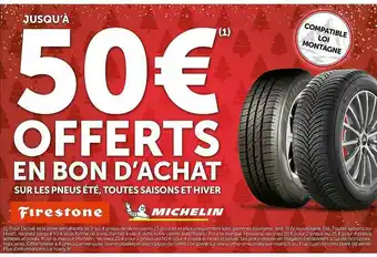 Roady Pneus été, Toutes Saisons Et Hiver Firestone, Michelin offre