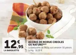 U Express Accras de morue creoles ou natureho offre