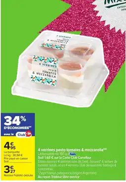 Carrefour Market 4 verrines pesto tomates & mozzarella offre