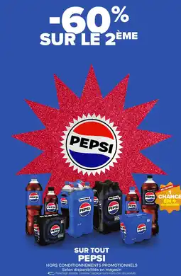 Carrefour Market PEPSI Sur tout offre