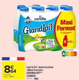 Carrefour Market GRANDLAIT CANDIA Lait U.H.T. demi-écrémé <<Maxi Format>>> offre