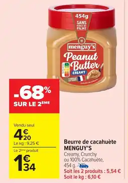 Carrefour Market MENGUY'S Beurre de cacahuète offre