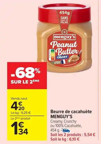 Carrefour Market MENGUY'S Beurre de cacahuète offre