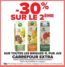 Carrefour Market CARREFOUR EXTRA Sur toutes les briques 1l pur jus offre