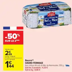 Carrefour Market GRAND FERMAGE Beurre offre