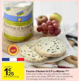 Carrefour Market Fourme d'Ambert A.O.P La Mémée offre