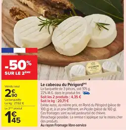 Carrefour Market Le cabecou du Périgord offre
