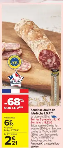 Carrefour Market Saucisse droite de l'Ardèche I.G.P offre