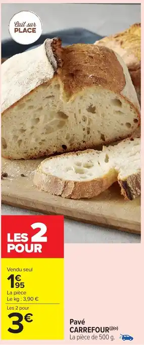 Carrefour Market CARREFOUR Pavé offre