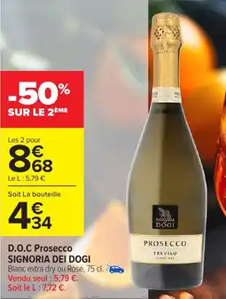 Carrefour Market SIGNORIA DEI DOGI D.O.C Prosecco offre